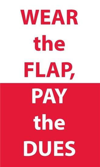 wear the flap, pay the dues graphic